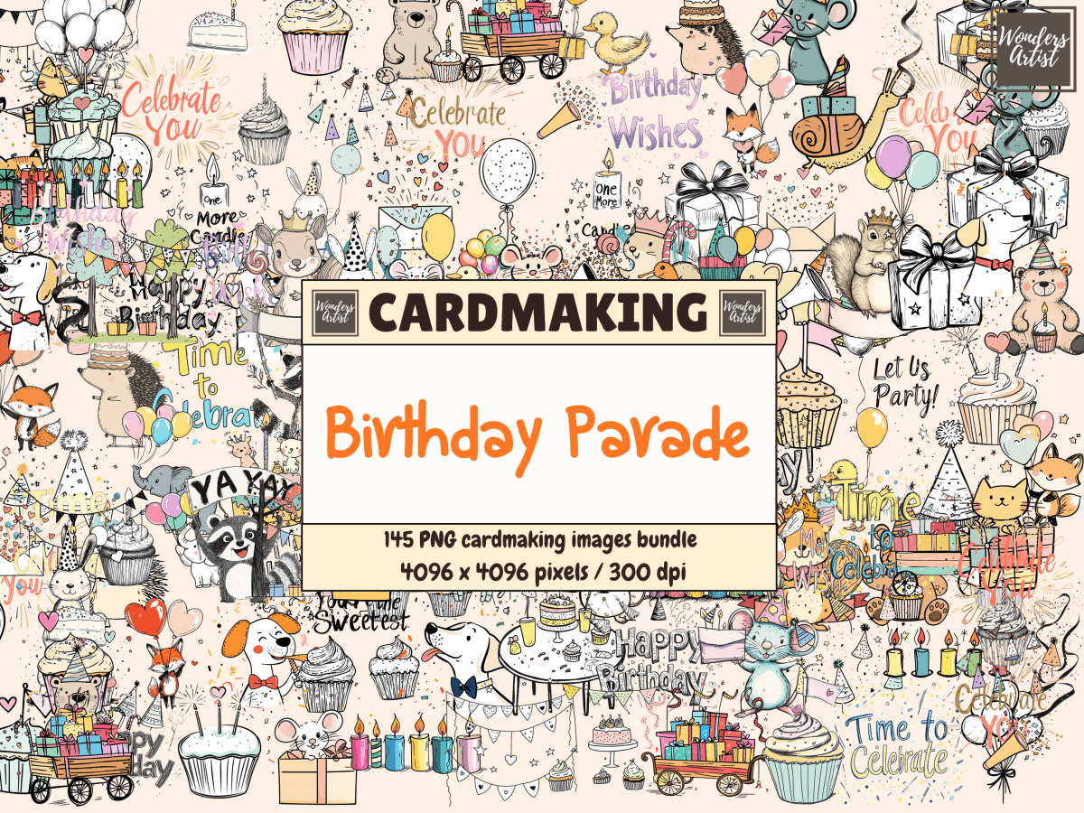 Birthday Parade Cardmaking Clipart All Bundles Cardmaking Clipart - WondersArtist