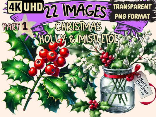 Christmas Holly & Mistletoe Clipart - High - Quality Instant Digital Download for Creative Projects