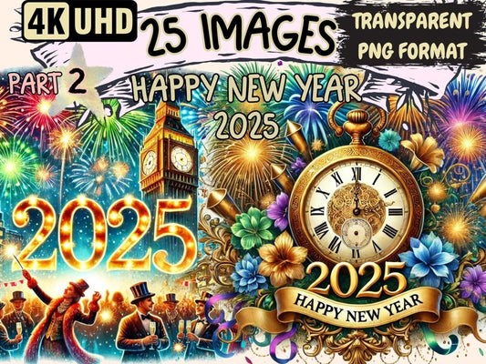 Happy New Year 2025 (P2) Clipart 2025 digital art - Wonders Artist